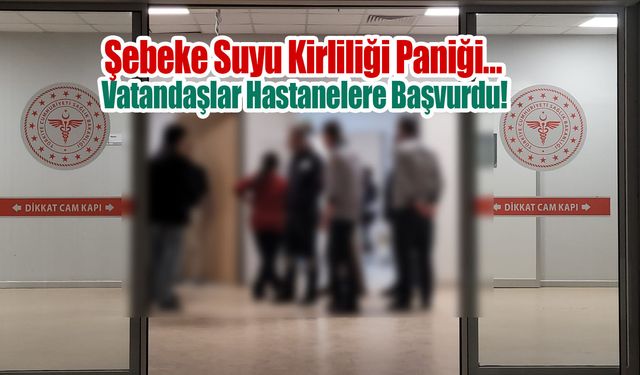 İskenderun'da Şebeke Suyu Kirliliği Paniği…