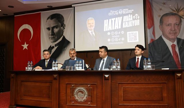 Başkan Öntürk,” Hatay İçin Gayretle Çalışıyoruz” dedi