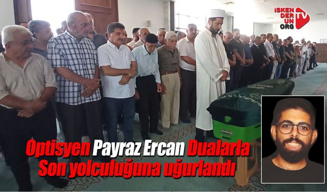 Payraz Ercan Dualarla Son yolculuğuna uğurlandı