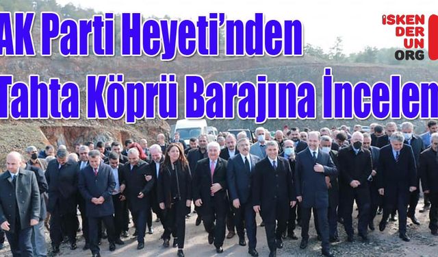 Hatay’ın En Büyük Barajı