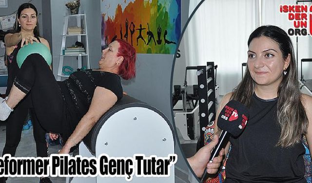 “Reformer Pilates Genç Tutar”