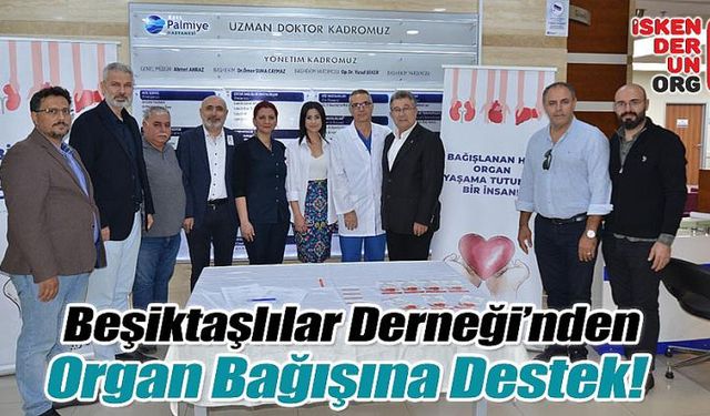 Beşiktaşlılar Derneği’nden Organ Bağışına Destek!