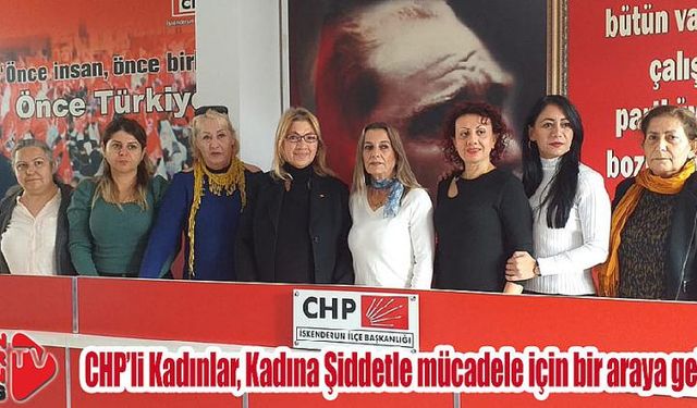 CHP’li Kadınlar: 