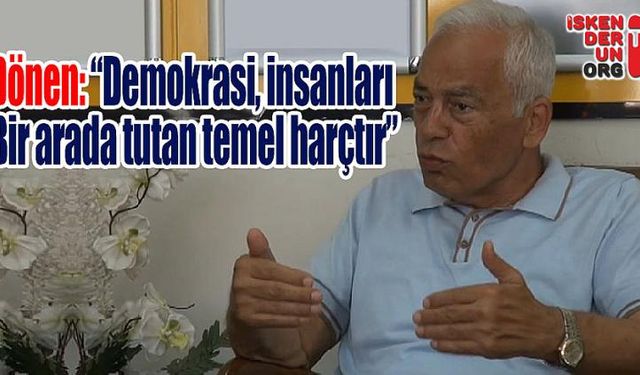 “Demokrasi, insanları bir arada tutan temel harçtır”