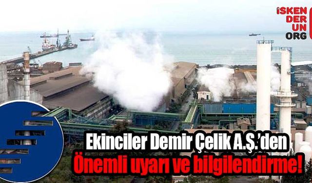 Ekinciler Şirketinden önemli uyarı ve bilgilendirme!