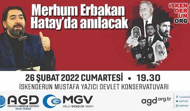 Merhum Erbakan Hatay’da anılacak