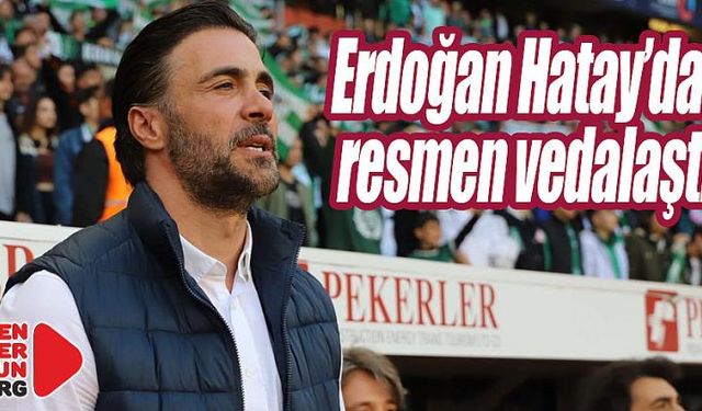 Erdoğan Hatay’dan resmen vedalaştı