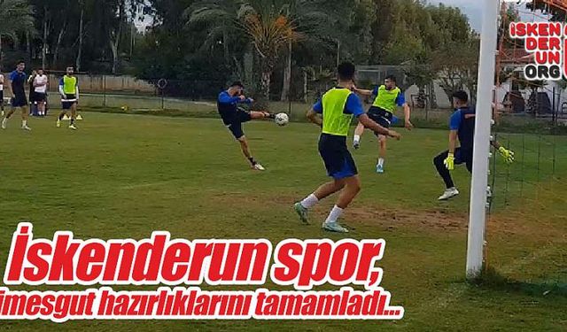 İskenderun spor, Etimesgut hazırlıklarını tamamladı… 