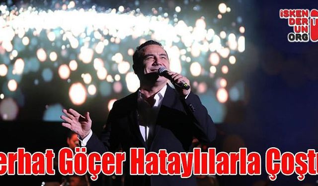 Ferhat Göçer Antakya Expo Amfi Tiyatroda Sahne Aldı