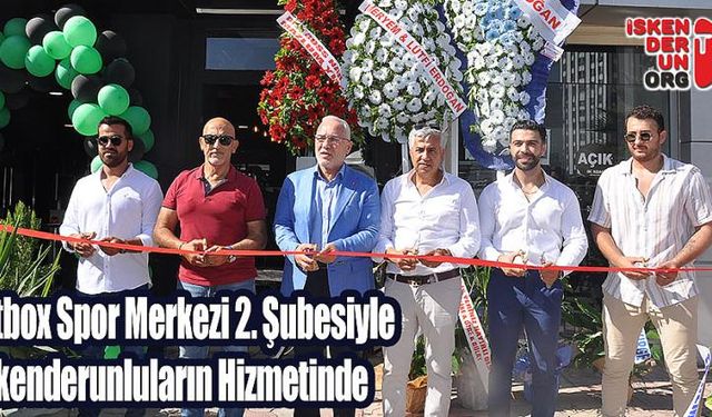 Fıtbox 2. Şubesiyle İskenderunluların Hizmetinde