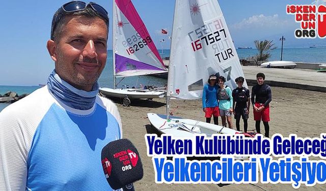 Yelken Kulübünde Geleceğin Yelkencileri Yetişiyor