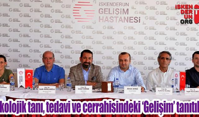 Onkolojik tanı, tedavi ve cerrahisindeki ‘Gelişim’ tanıtıldı