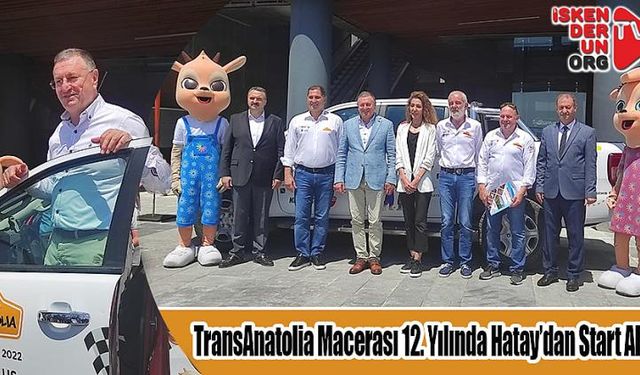 TransAnatolia Macerası 12. Yılında Hatay’dan Start Alacak