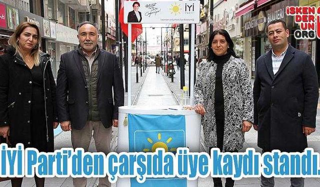 İYİ Parti’den çarşıda üye kaydı standı…