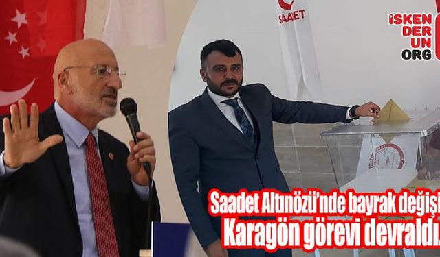 Saadet Altınözü’nde bayrak değişimi