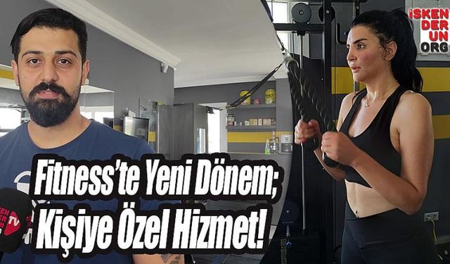 Fitness’te Yeni Dönem; Kişiye Özel Hizmet!