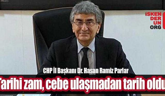 CHP’li Dr. Parlar'dan zam tepkisi!