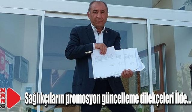 Sağlıkçıların promosyon güncelleme dilekçeleri İlde…