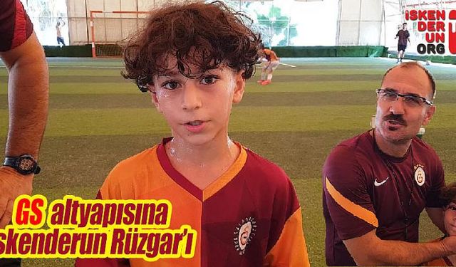 Galatasaray altyapısına İskenderun Rüzgar'ı…