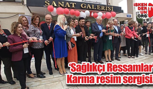 ‘Sağlıkçı Ressamlar’ Karma resim sergisi…