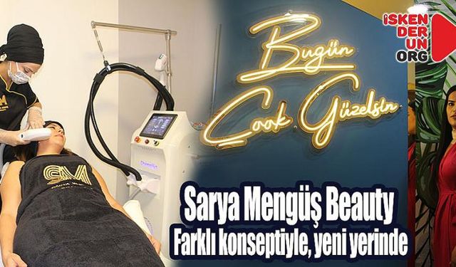 Sarya Mengüş Beauty yeni yerinde