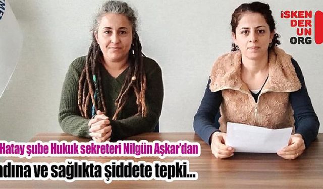 Kadına ve sağlıkta şiddete tepki…