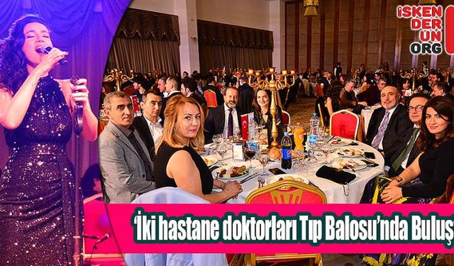 İki hastane doktorları Tıp Balosu’nda Buluştu