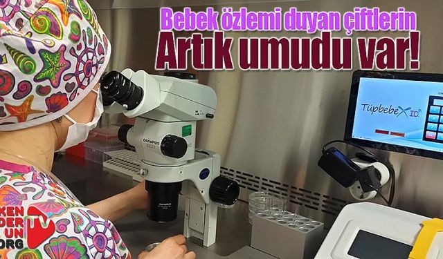 Bebek özlemi duyan çiftlerin umudu oldular…