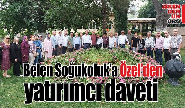 Özel’den Belen Soğukoluk’a yatırım daveti