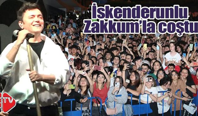 İskenderunlu Zakkum’la coştu