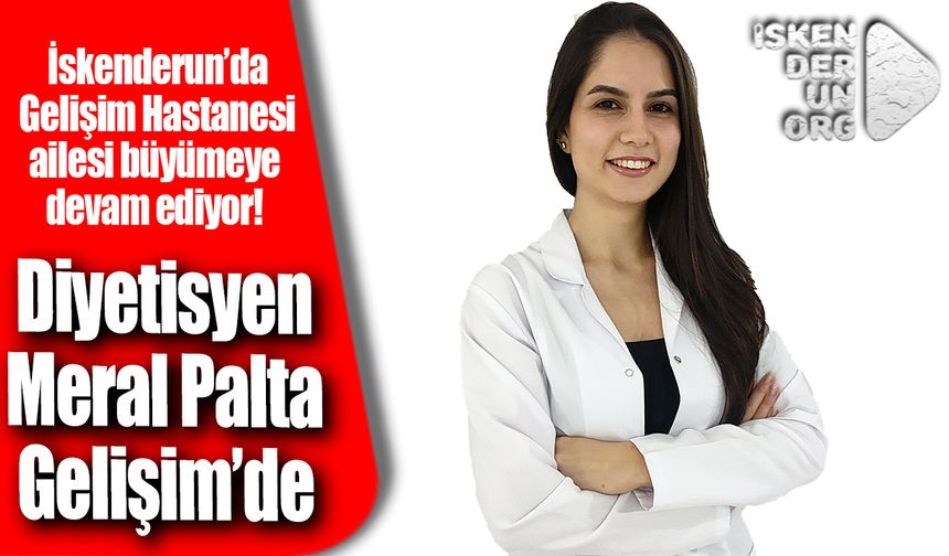 Diyetisyen Meral Palta Gelişim’de