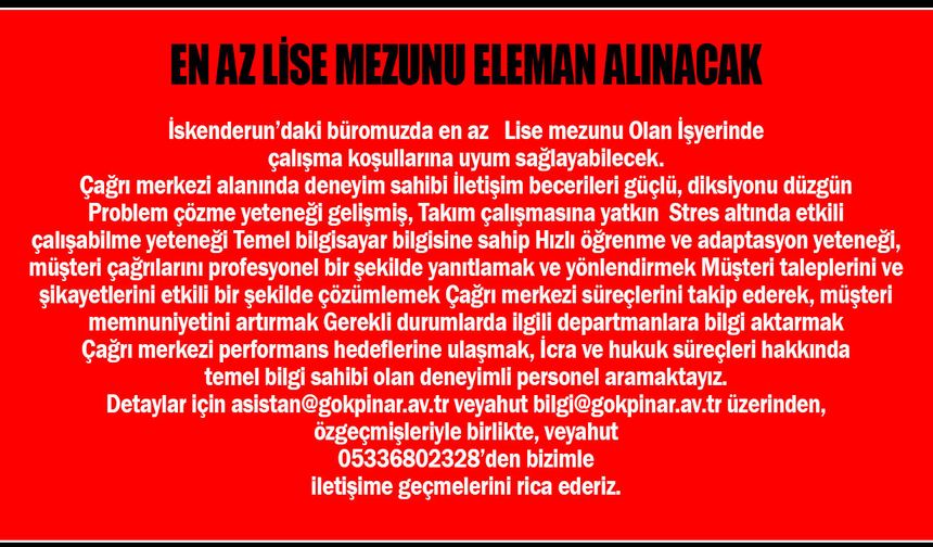 En Az Lise Mezunu Eleman Alınacak...
