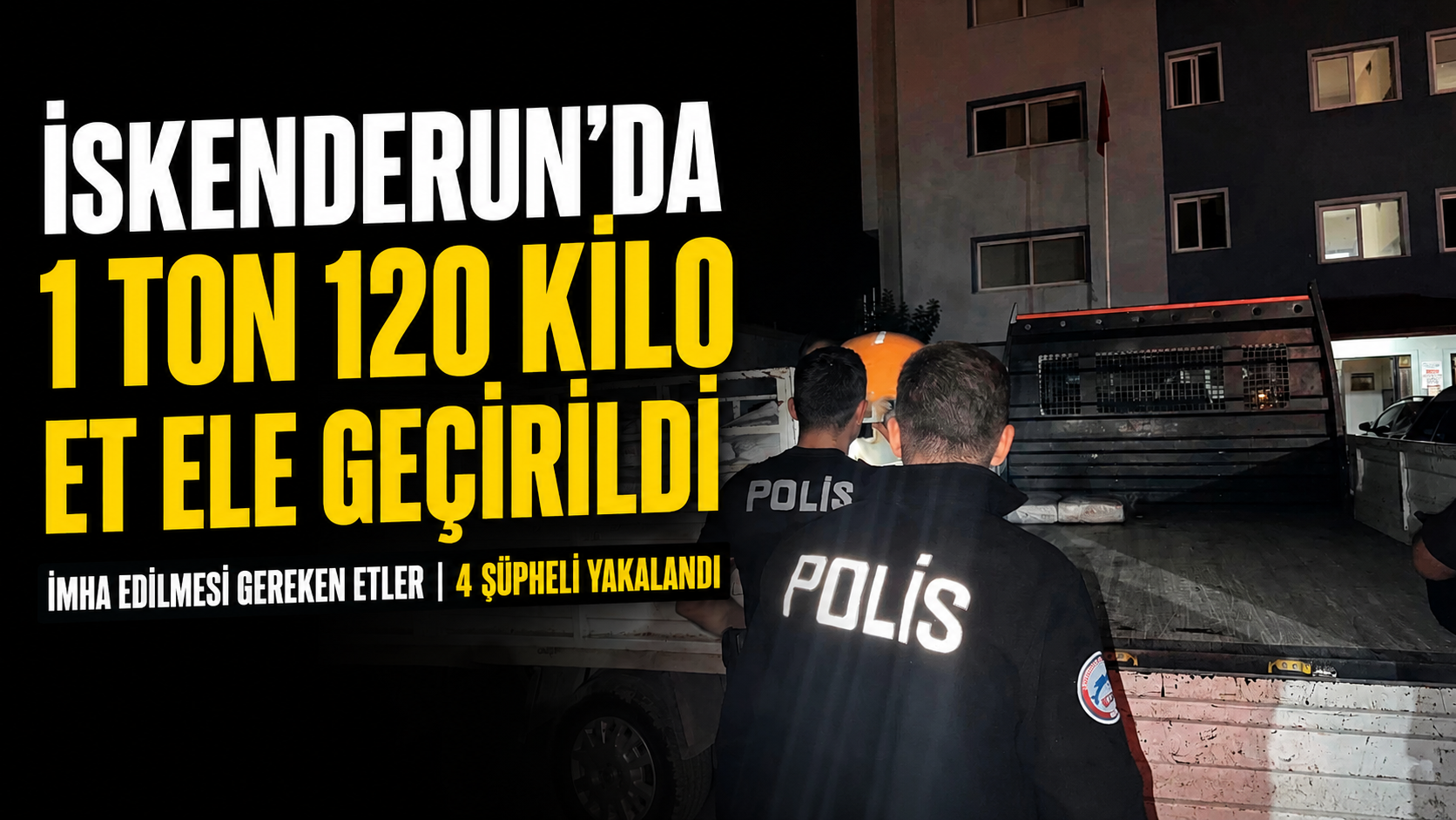 İskenderun’da Bozuk Et Operasyonu!